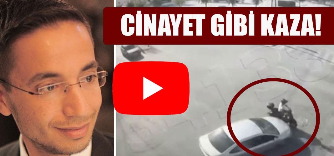 CİNAYET GİBİ KAZA!