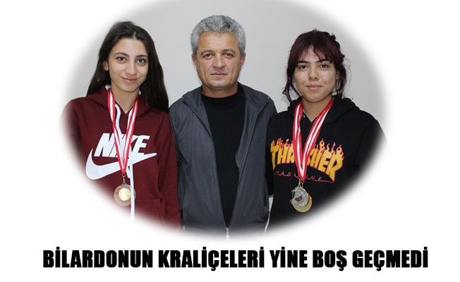 BİLARDONUN KRALİÇELERİ YİNE BOŞ GEÇMEDİ
