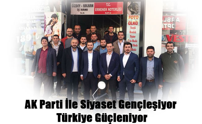 AK Parti İle Siyaset Gençleşiyor Türkiye Güçleniyo