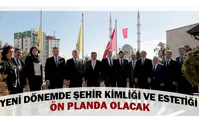 Yeni Dönemde Şehir Kimliği ve Estetiği Ön Planda Olacak