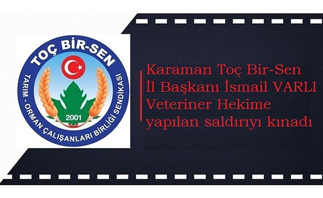 VETERİNER HEKİME YAPILAN SALDIRIYA KINAMA