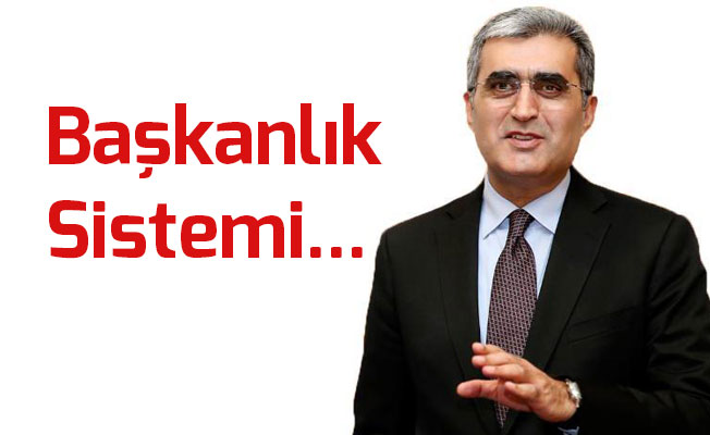 Başkanlık Sistemi...