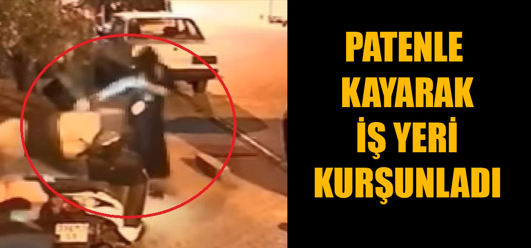 PATENLE KAYARAK İŞ YERİ KURŞUNLADI