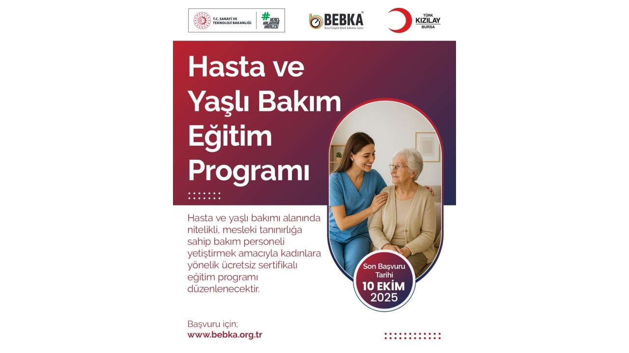 Bursa’da Kadın İstihdamına Katkı Sağlayacak ’hasta Ve Yaşlı Bakım Eğitimi’ Başlıyor