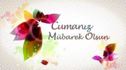 En Güzel Cuma sözleri ve kısa cuma mesajı 2017