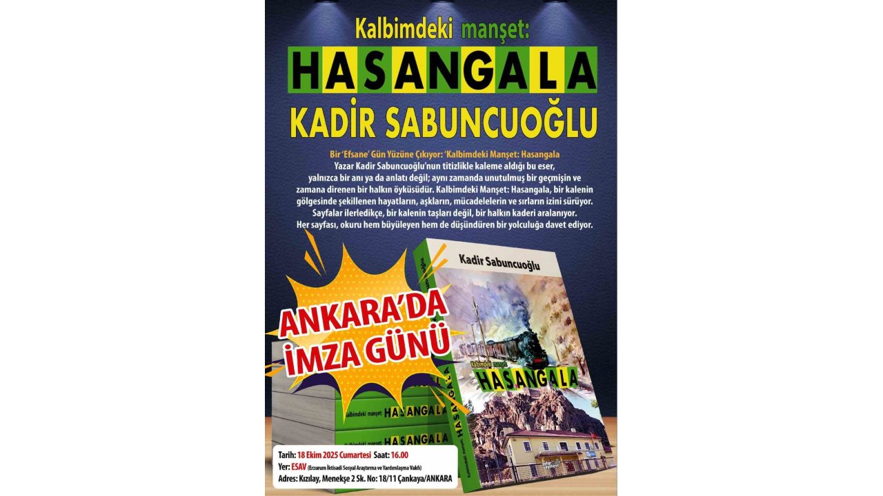 ‘Kalbimdeki Manşet: Hasangala’ Ankara’da Tanıtılacak