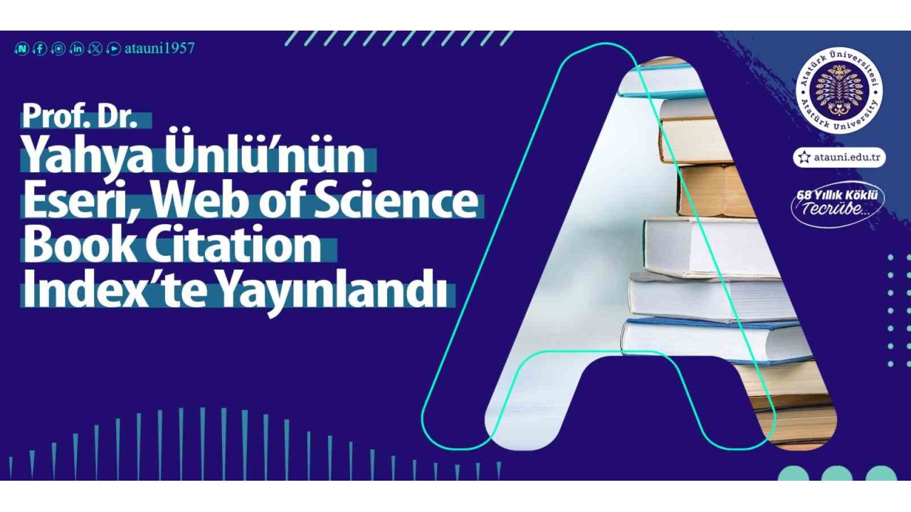 Prof. Dr. Yahya Ünlü’nün Eseri, Web Of Science Book Citation Index’te Yayınlandı