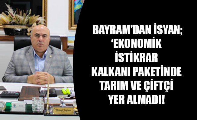 MEHMET BAYRAM'DAN İSYAN