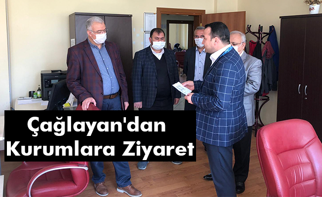 Çağlayan'dan Kurumlara Ziyaret