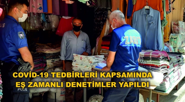 Covid-19 Tedbirleri Kapsamında Eş Zamanlı Denetimler Yapıldı