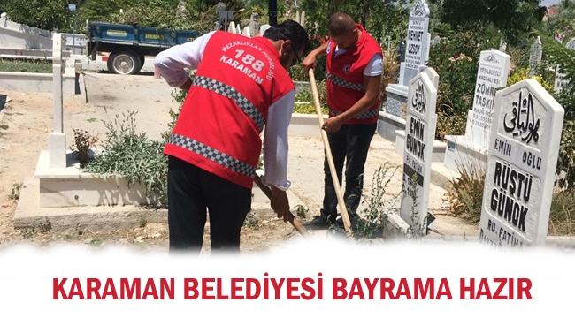 KARAMAN BELEDİYESİ BAYRAMA HAZIR