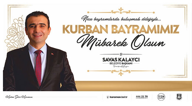 Başkan Kalaycı’nın Kurban Bayramı Mesajı
