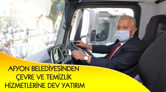 AFYON BELEDİYESİNDEN ÇEVRE VE TEMİZLİK HİZMETLERİNE DEV YATIRIM