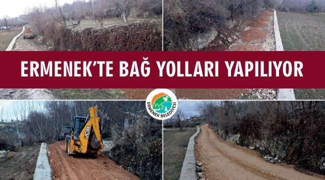 ERMENEK'DE BAĞ YOLLARININ YAPIMINA DEVAM EDİLİYOR