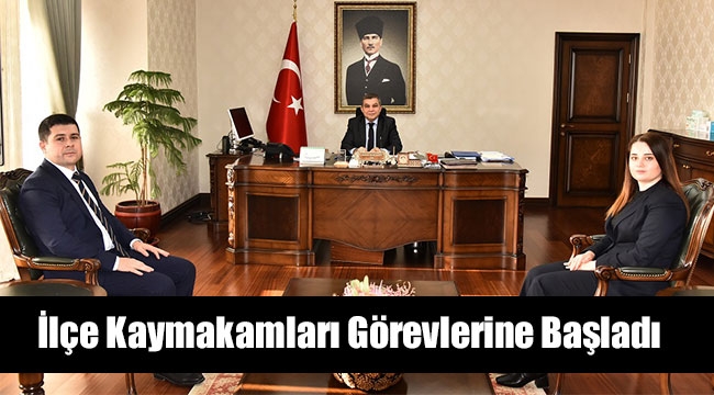 İlçe Kaymakamları Görevlerine Başladı