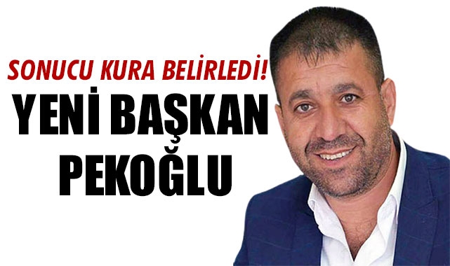 YENİ BAŞKAN PEKOĞLU