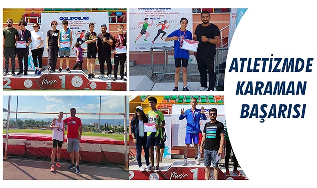ATLETİZMDE KARAMAN BAŞARISI