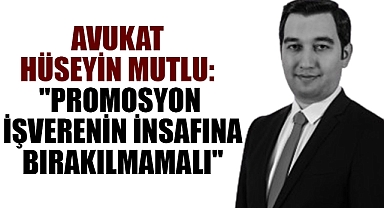 Avukat Hüseyin Mutlu: 