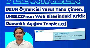 BEUN öğrencisi UNESCO'nun kritik güvenlik açığını tespit etti