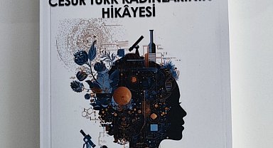 L'Oréal Türkiye cesur bilim kadınlarının hikayelerini okuyucularla buluşturdu