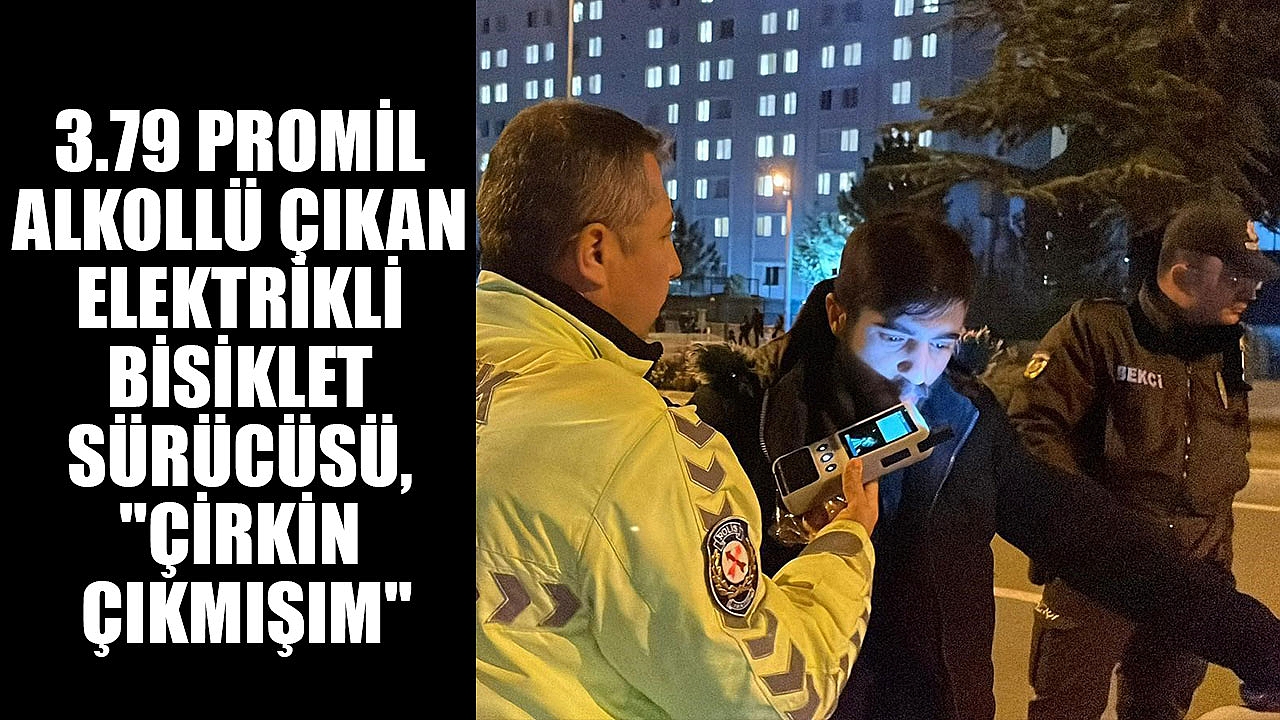 3.79 promil alkollü çıkan elektrikli bisiklet sürücüsü, 