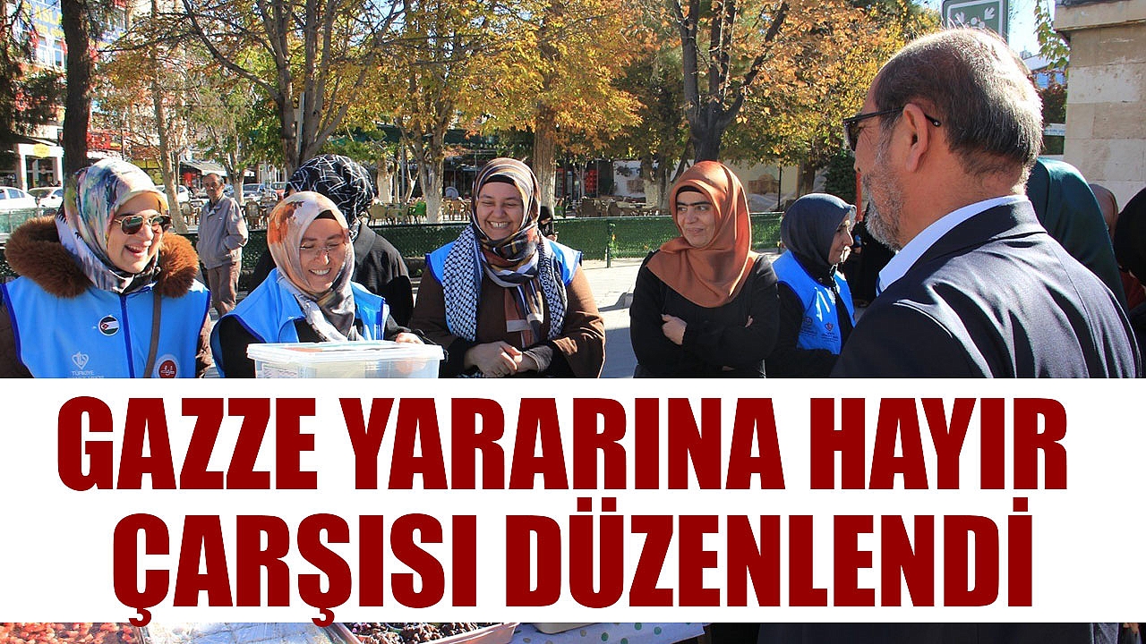 Gazze yararına hayır çarşısı düzenlendi