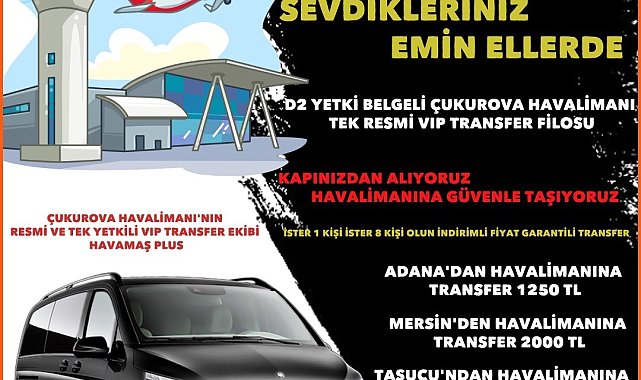 Havalimanına VİP transfer HAVAMAŞ'ta
