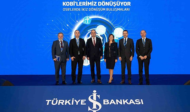 İş Bankası ve OSBÜK ile İkiz Dönüşüm Buluşmaları'nın 4'üncüsü gerçekleştirildi