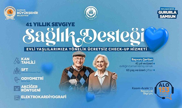Samsun Büyükşehir'den 41 yıllık sevgiye sağlık desteği
