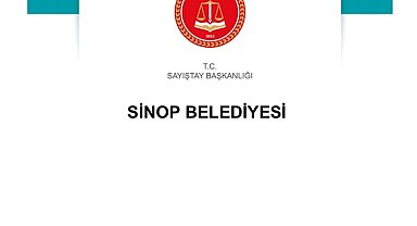 Sayıştay raporu: Sinop Belediyesi'nde usulsüzlük zinciri