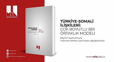Türkiye-Somali ilişkilerinde 15 yıllık stratejik ortaklık