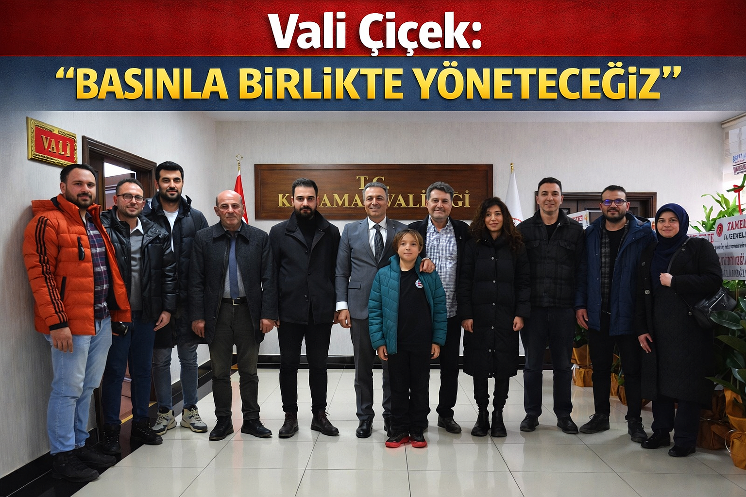 Vali Çiçek: 'Basınla Birlikte Yöneteceğiz' 