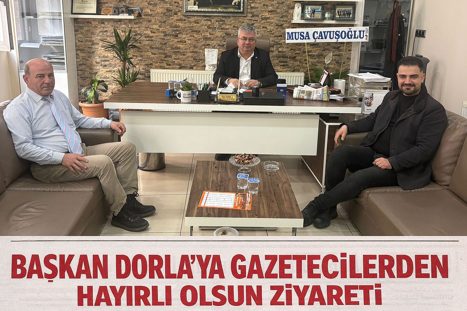 Başkan Dorla'ya Gazetecilerden Hayırlı Olsun Ziyareti