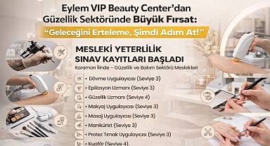 Eylem VIP Beauty Center’dan Güzellik Sektöründe Büyük Fırsat: “Geleceğini Erteleme, Şimdi Adım At!”