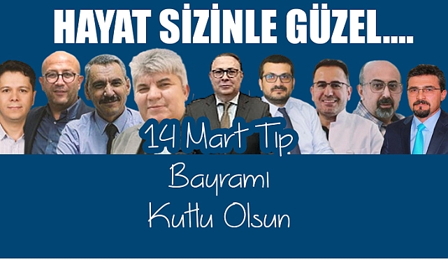 Gazeteciler Gür ve Özen'den 14 Mart Tıp Bayramı Mesajı