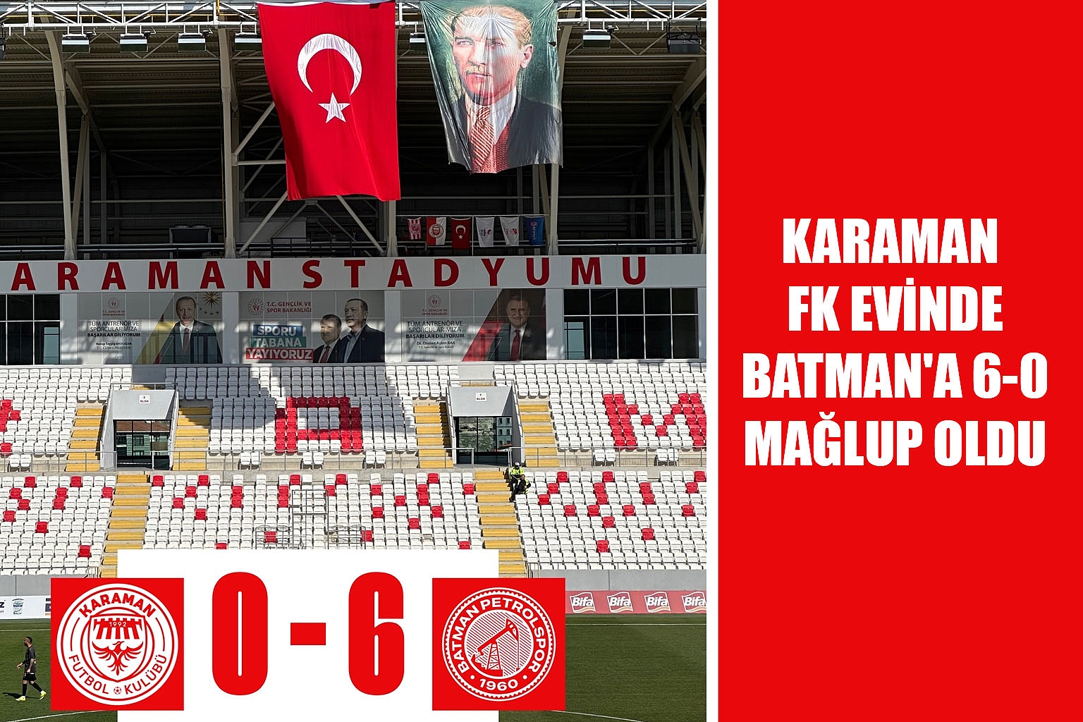 Karaman FK Evinde Batman'a 6-0 Mağlup Oldu