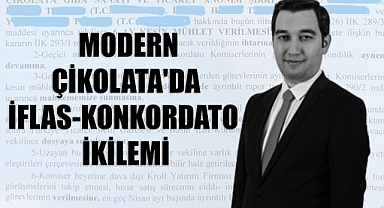 MODERN ÇİKOLATA'DA İFLAS-KONKORDATO İKİLEMİ