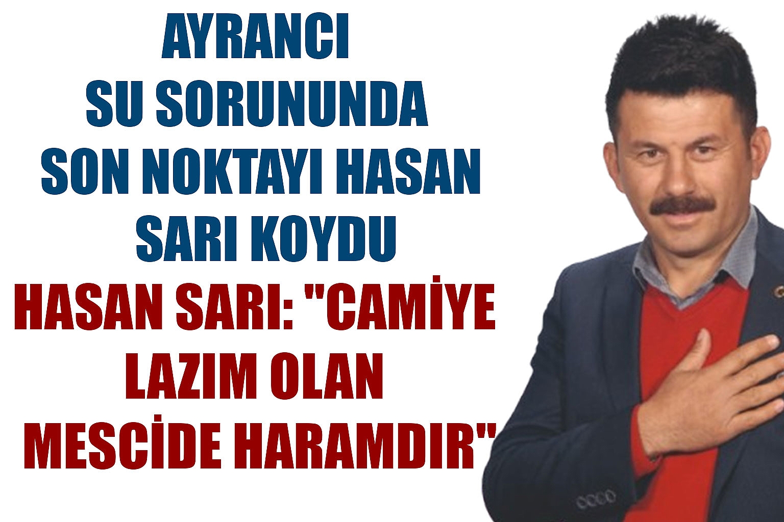 CHP Ayrancı İlçe Başkanı Hasan Sarı: