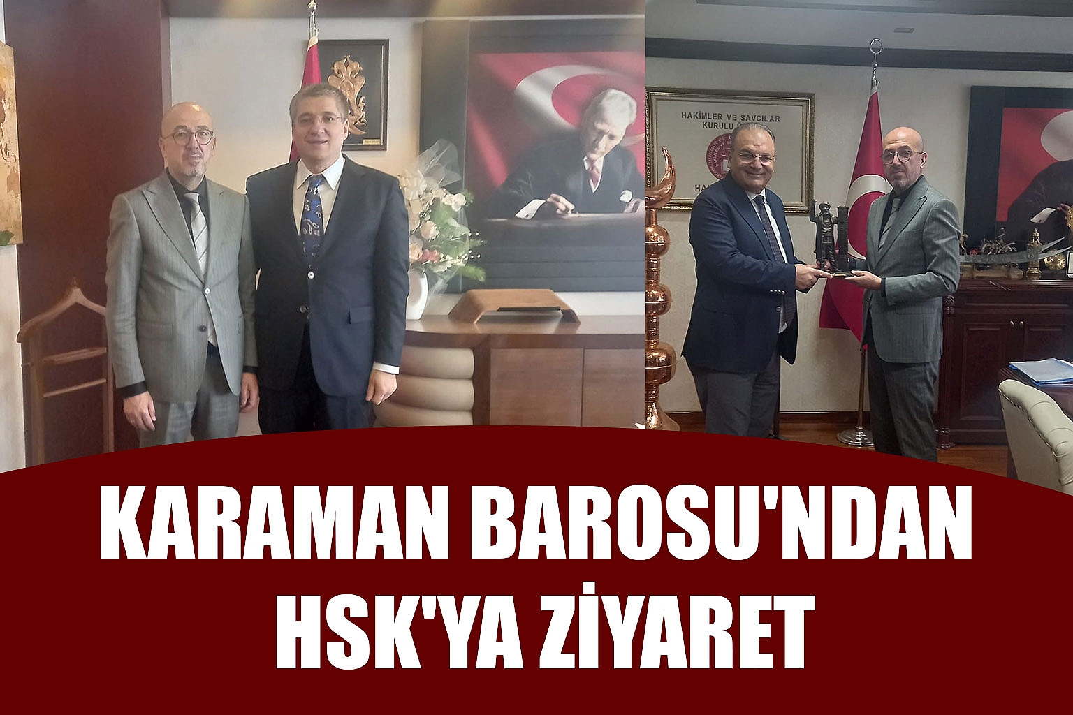 Karaman Barosu'ndan HSK'ya Ziyaret