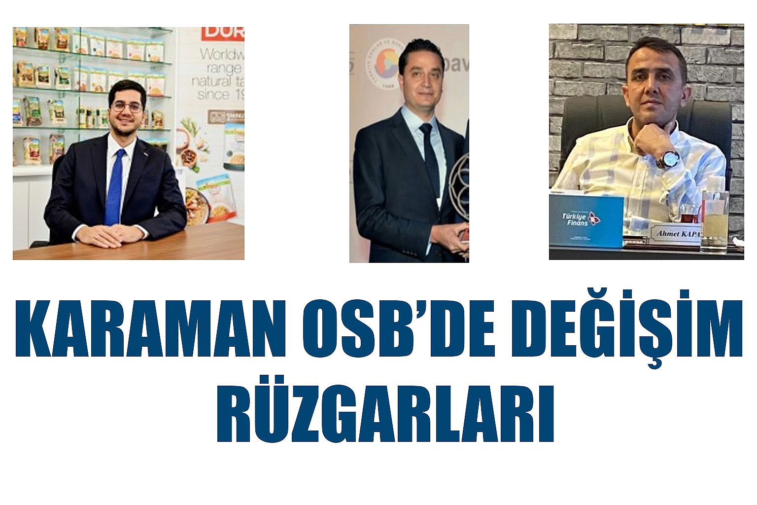 KARAMAN OSB’DE DEĞİŞİM RÜZGARLARI