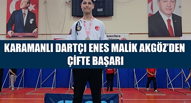 KARAMANLI DARTÇI ENES MALİK AKGÖZ’DEN ÇİFTE BAŞARI