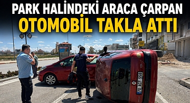 Park Halindeki Araca Çarpan Otomobil Takla Attı