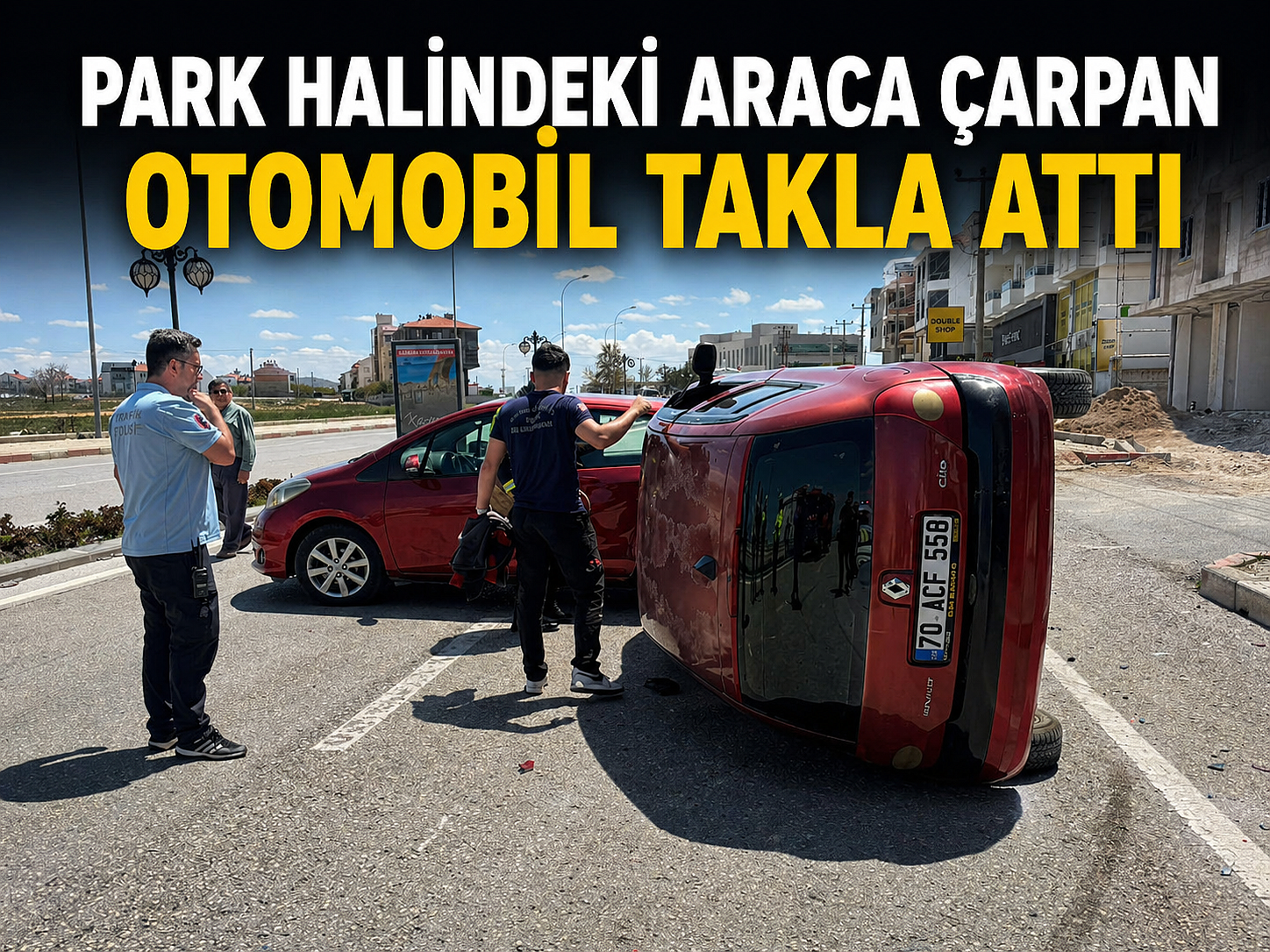 Park Halindeki Araca Çarpan Otomobil Takla Attı