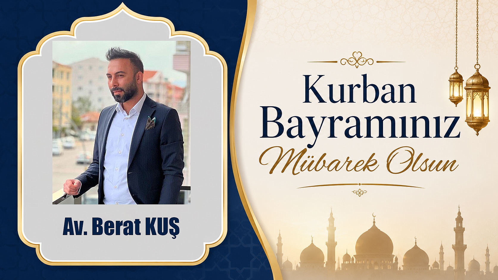 Av. Berat Kuş’tan Kurban Bayramı Mesajı