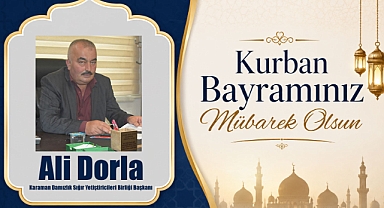 Başkan Ali Dorla'dan Kurban Bayramı Mesajı: 'Paylaşmanın ve Yakınlaşmanın Vesilesi