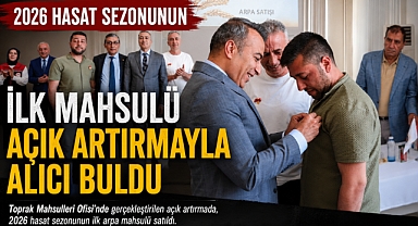 2026 Hasat Sezonunun İlk Mahsulü Açık Artırmayla Alıcı Buldu