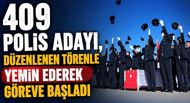 409 Polis Adayı, Düzenlenen Törenle Yemin Ederek Göreve Başladı