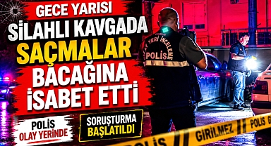 Gece Yarısı Silahlı Kavgada Saçmalar Bacağına İsabet Etti