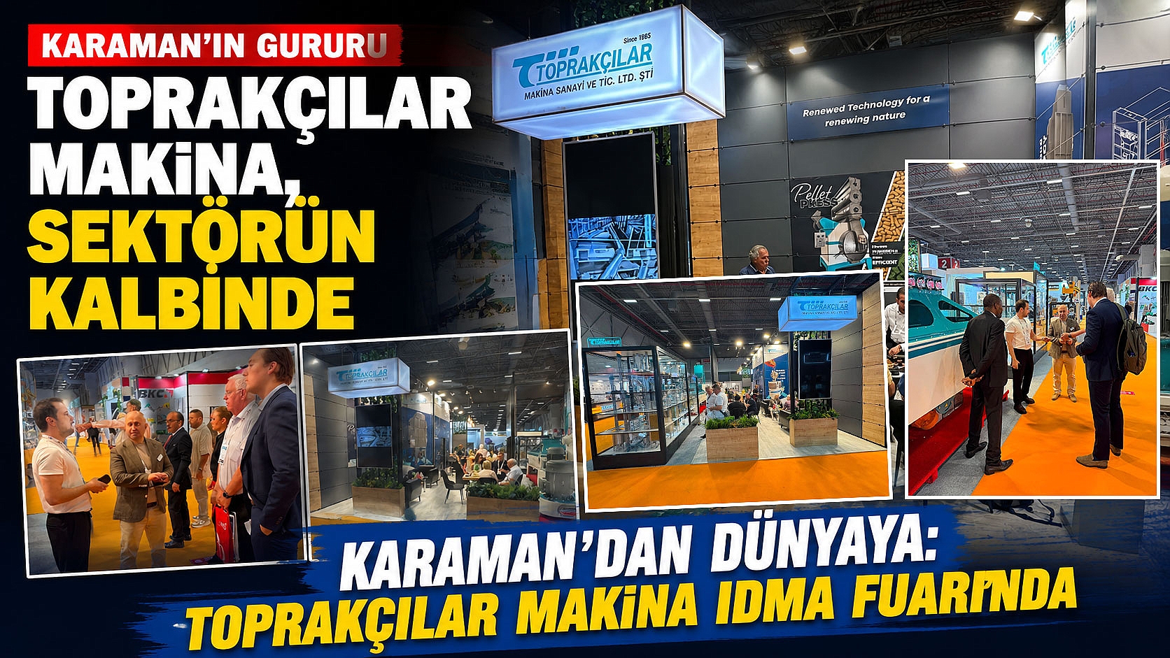 Karaman'dan Dünyaya: Toprakçılar Makina IDMA Fuarı'nda