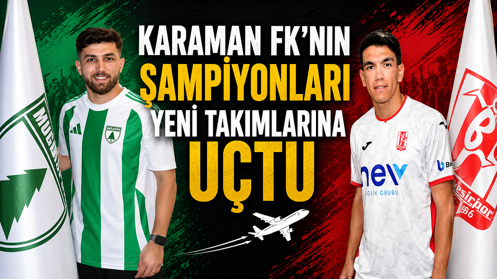 Karaman FK’nın Şampiyonları Yeni Takımlarına Uçtu